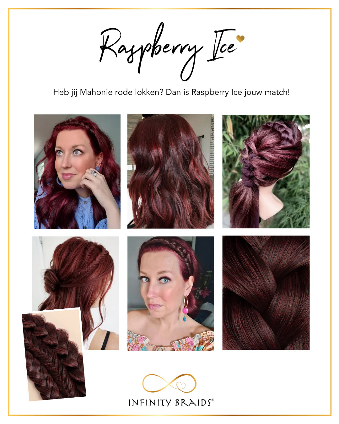 Infinity Braids Jolie Glace Framboise