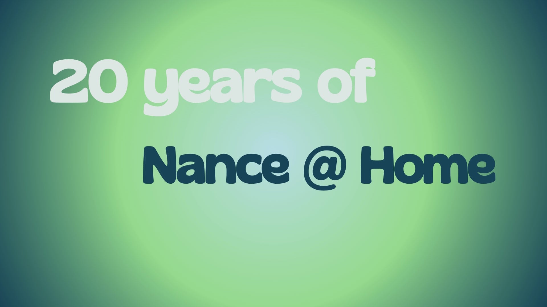 Charger la vidéo : 20 Years Nance@Home
